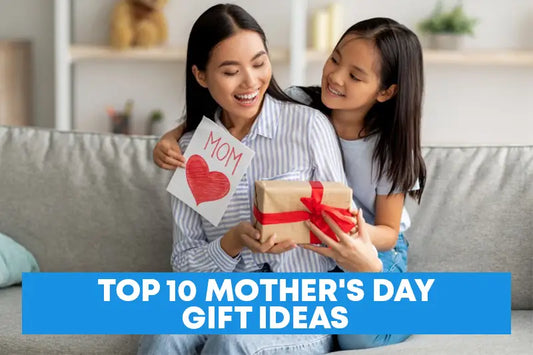 Mother's Day Gift Ideas